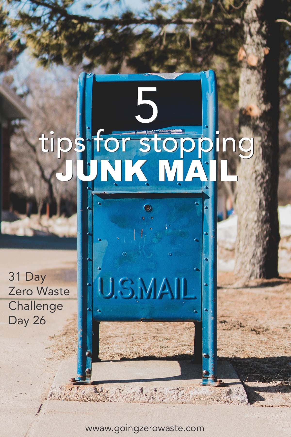 The right way to Cease Junk Mail – Day 26 of the Zero Waste Problem